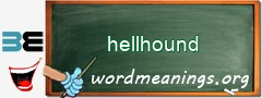 WordMeaning blackboard for hellhound